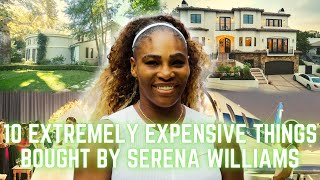 Information 10 Extremely Expensive Things Bought by Serena Williams News