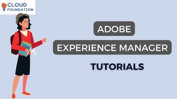Adobe Experience Manager Tutorial | Adobe Experience Manager Training Videos | Cloudfoundation