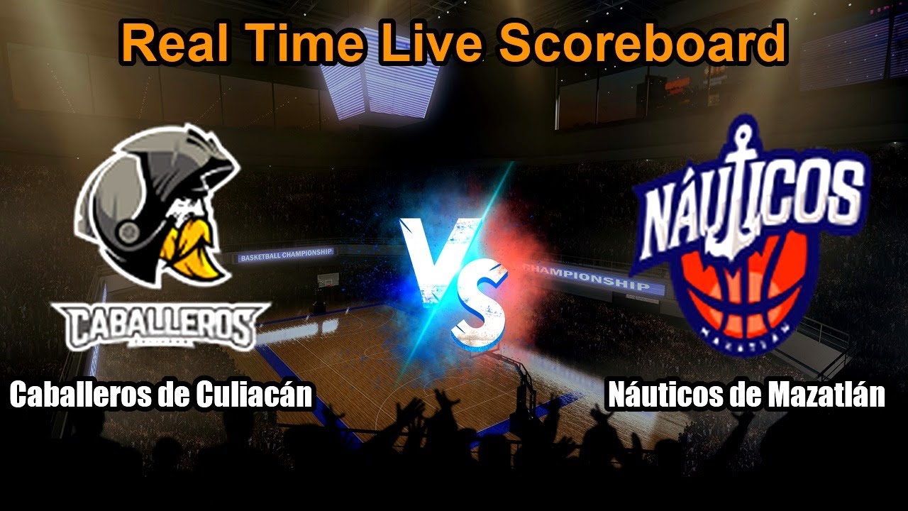 Caballeros de Culiacán vs Náuticos de Mazatlán Live Score - Mexico CIBACOPA