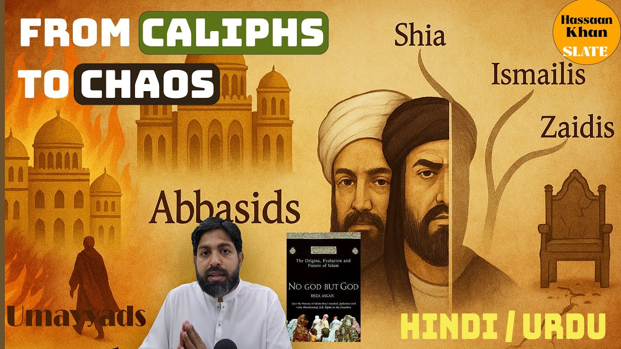 Islam Complete History - P02 Mutazila Shia Hanbali Ismaili | Hassaan Khan