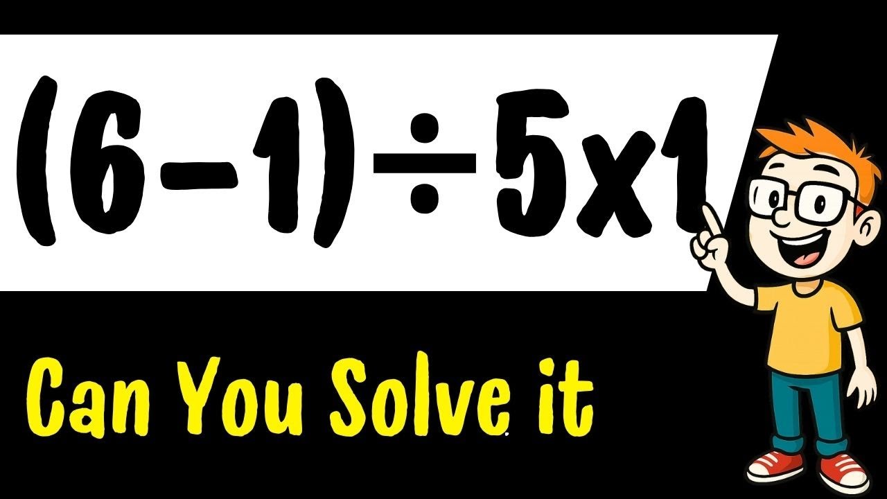 Most People Get This Easy Math Question Wrong! ? 🧠 (6-1)/5x1 = ? - YouTube