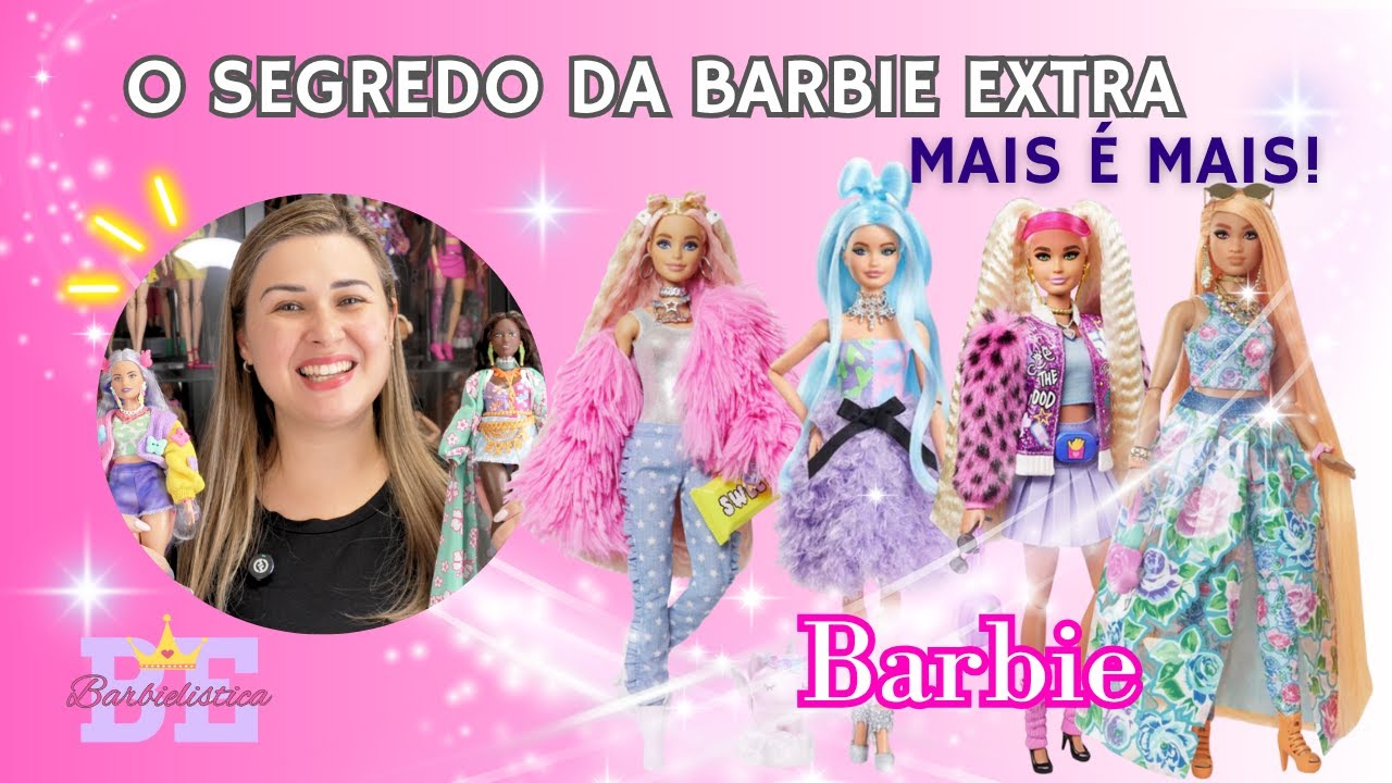 Por que amar a Barbie Extra? Descubra Aqui! Unboxing & Review