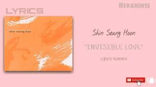 [Han-Rom] Shin Seung Hoon 신승훈 - INVISIBLE LOVE 보이지 않는 사랑 /가사