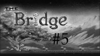 The Bridge - Walkthrough - Part 5 - The Spiral (PC) [HD]