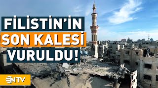 İsrail, Filistinlilerin Sığındığı Refah Kentini Vurdu! | NTV