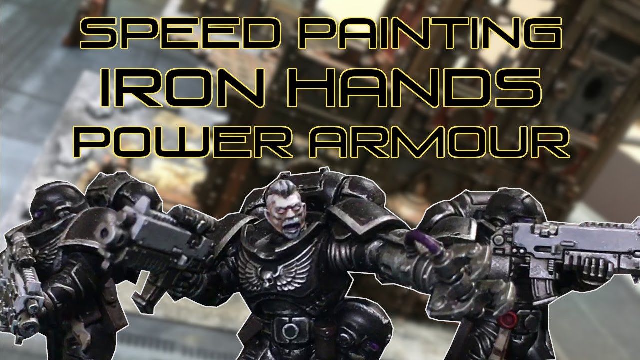 Speed Painting Iron Hands Power Armour (No Airbrush!) - YouTube