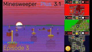 Minesweeper Plus 3.1 Episode 3 : Beginner sweeper