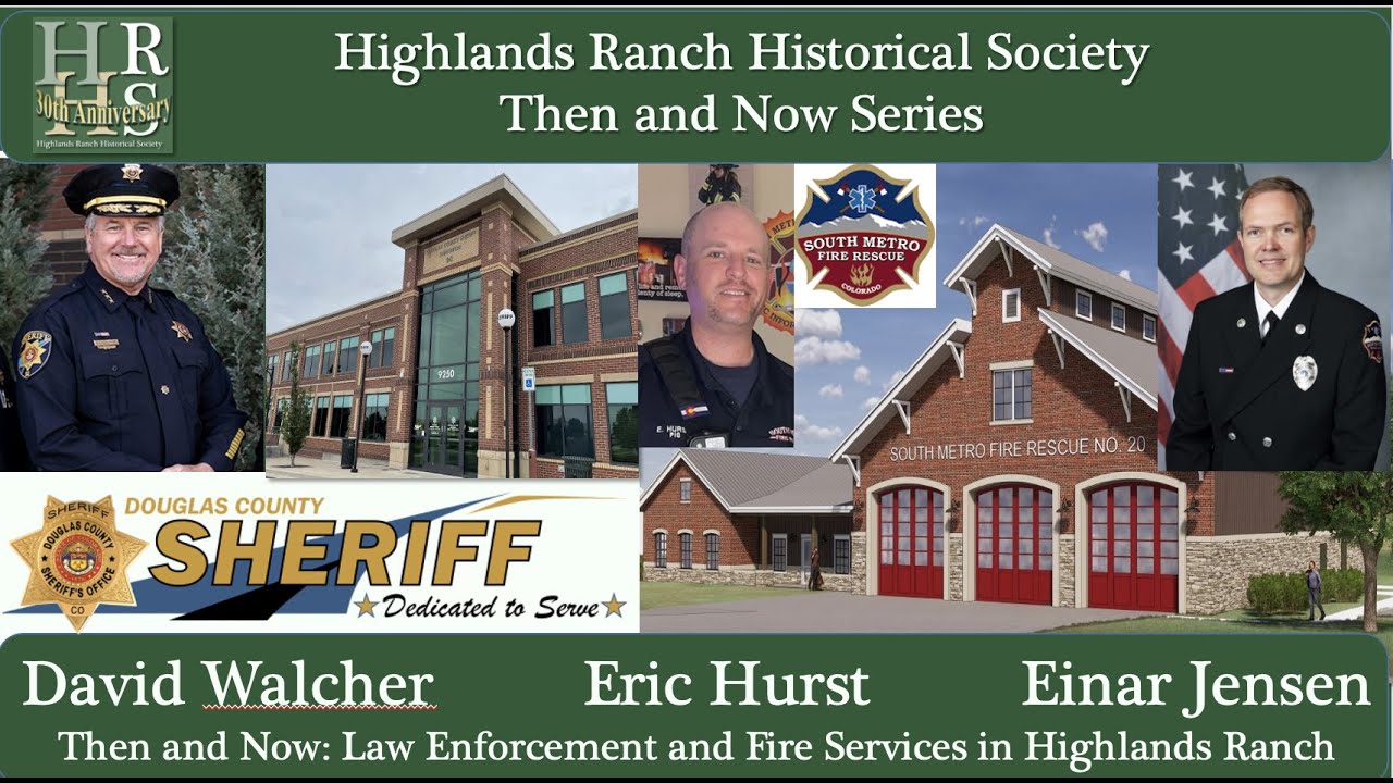 Then and Now of Law Enforcement and Fire Services in Highlands Ranch ...