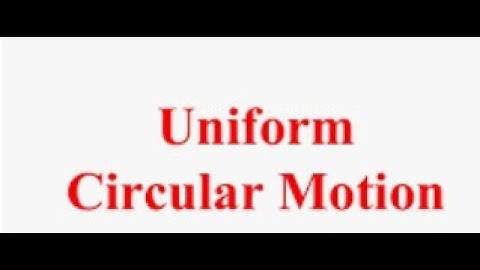 Circular Motion Part  2: 9702 A Level Physics