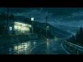The Last Light on the Mountain Pass 🌧️ Rain Lofi for Lonely Nights
