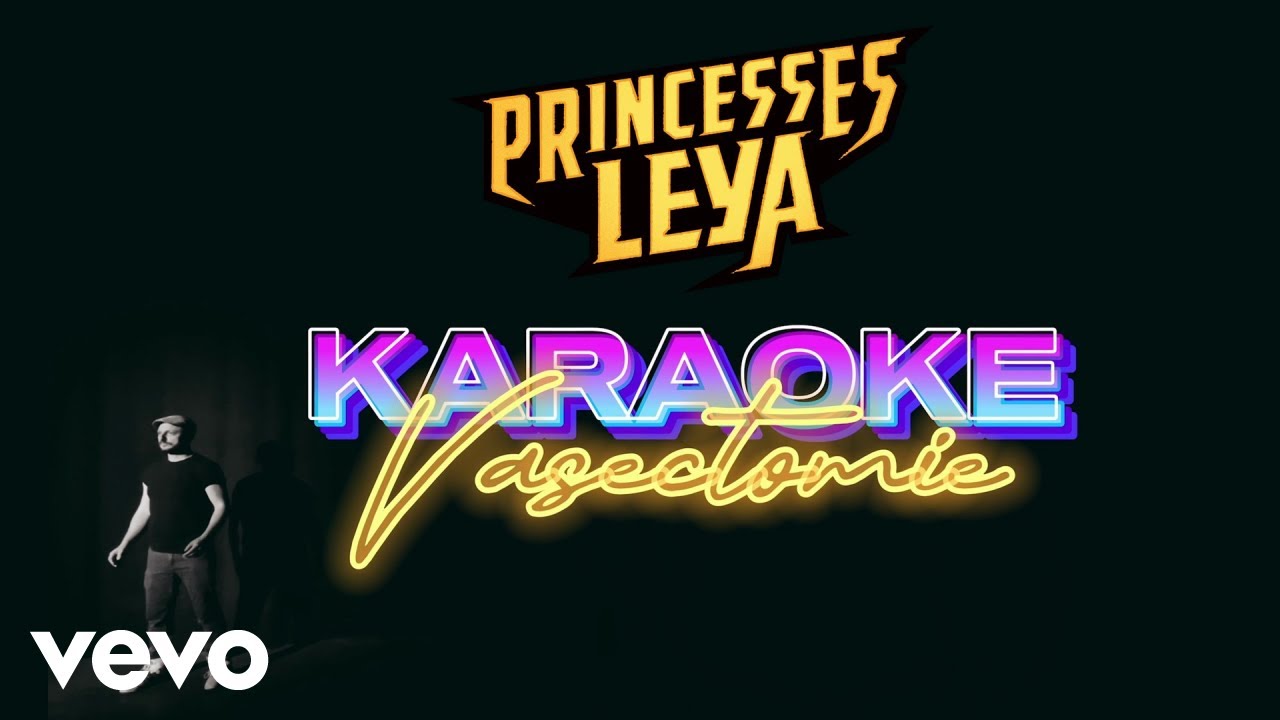 Guarda Princesses Leya - Vasectomie (Karaoké Version) su YouTube Guarda Princesses Leya - Vasectomie (Karaoké Version) su YouTube