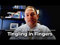 Tingling and numbness in fingers