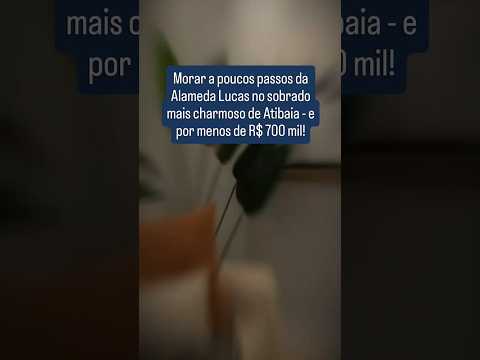 Vídeo do imóvel — Sobrado Reformado com 2 Suítes na Alameda Lucas | Atibaia