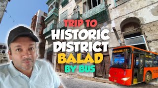 Trip to Historic District Balad by Bus | @SaadQureshiVlogs #balad #jeddah