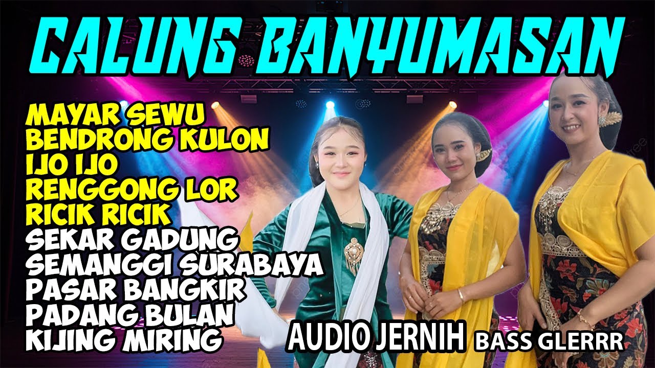 Mayar sewu gending calung banyumasan full bass