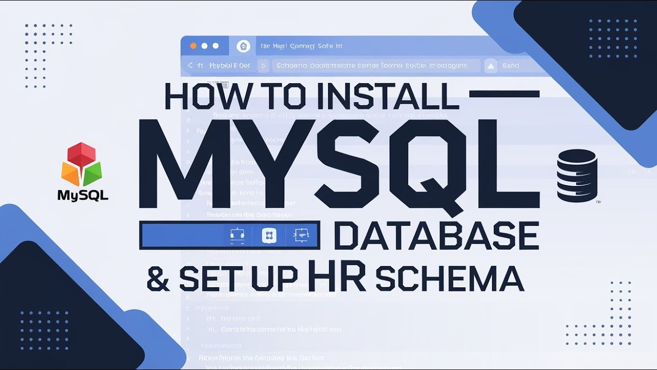 How to Install MySQL database and Set Up HR Schema | Step-by-Step Guide ...