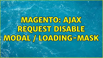 Magento: Ajax request disable modal / loading-mask