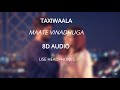 Maate Vinadhuga (8D AUDIO 🎧) - Taxiwaala Mp3 Song