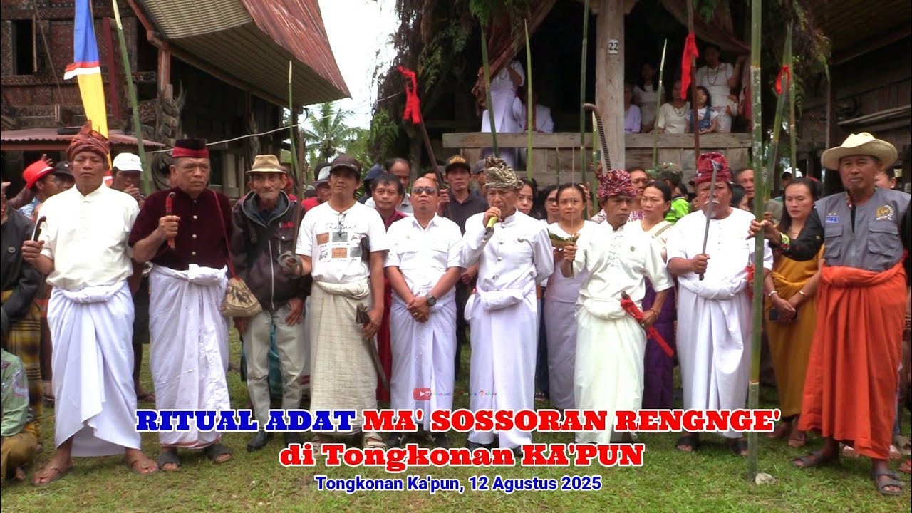 Ritual Adat MA' SOSSORAN RENGNGE' di Tongkonan KA'PUN