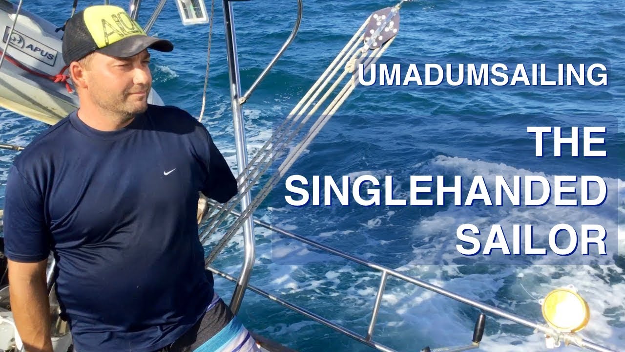 Dustin Reynolds. The Singlehanded Sailor. 