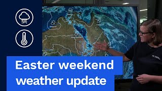 Weather Update 27 March 2024: Easter weekend forecast