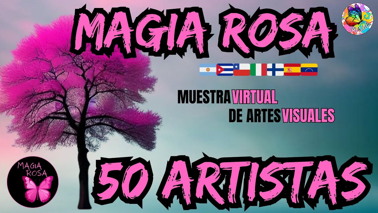 MAGIA ROSA Primera explosión de Arte Colectivo Virtual Artexplota - YouTube