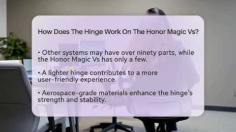 How Does The Hinge Work On The Honor Magic Vs? - The Hardware Hub