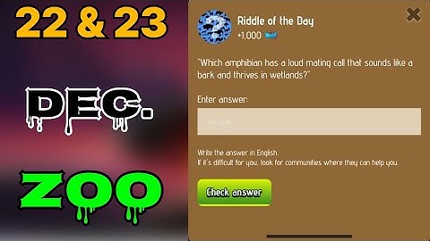 Zoo riddle of the day 22 & 23 December | Riddle of the day Zoo today | riddle of the day zoo | #zoo