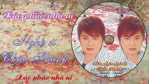 Tân Cổ - Xác pháo nhà ai - Nghệ sĩ Châu Thanh