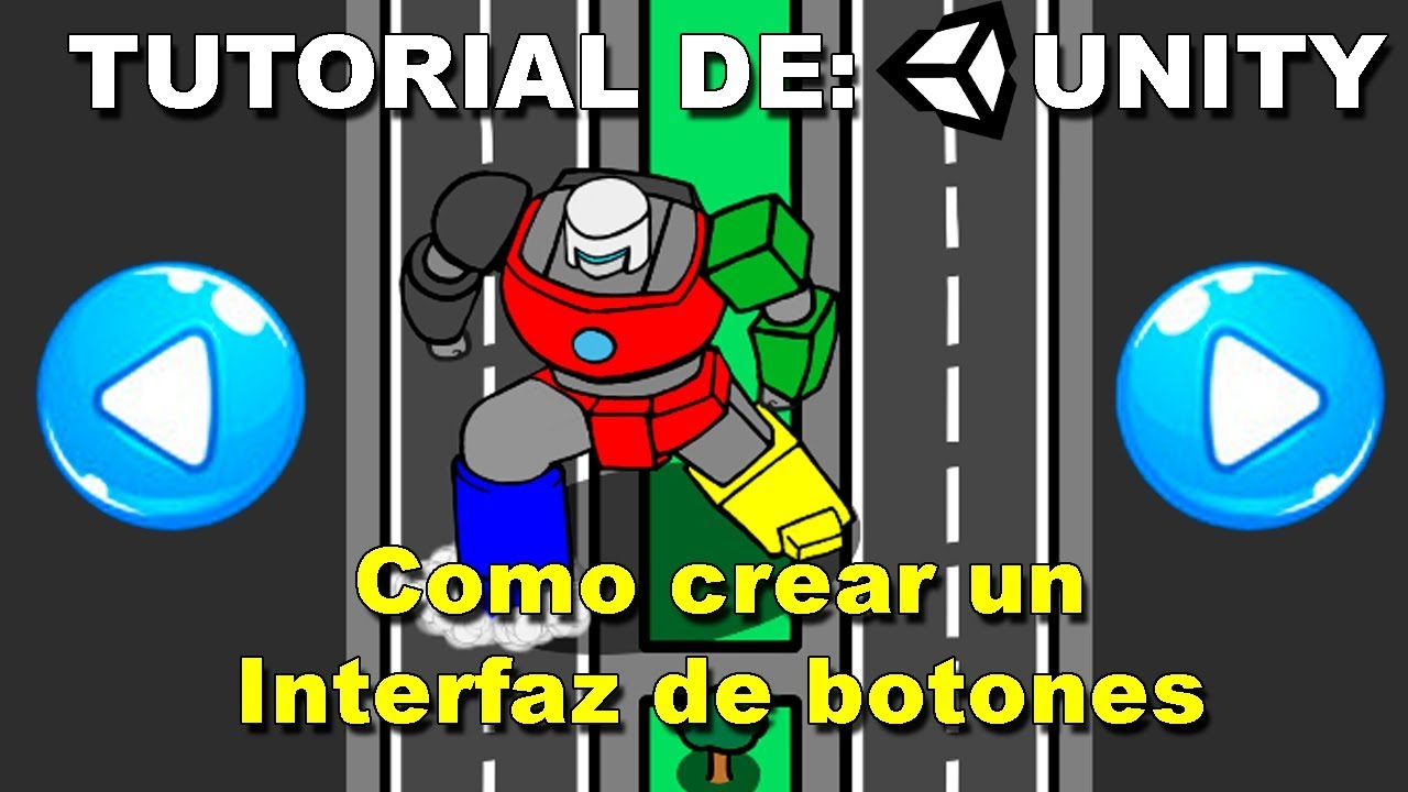 Unity | Crear Botones Tactiles Para Moviles - YouTube