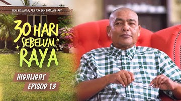 HIGHLIGHT: Episod 13 - Ayah Ada Kawan Ke Kat sini? Dengan Siapa? | 30 Hari Sebelum Raya (2022)