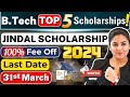 Top 5 active btech scholarships 2024sunstone scholarship 2024btechscholarships btech sunstone