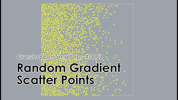 [Grasshopper Small Tips] 0003 Random Gradient Scatter Points