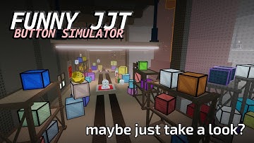 funny jjt button simulator all areas