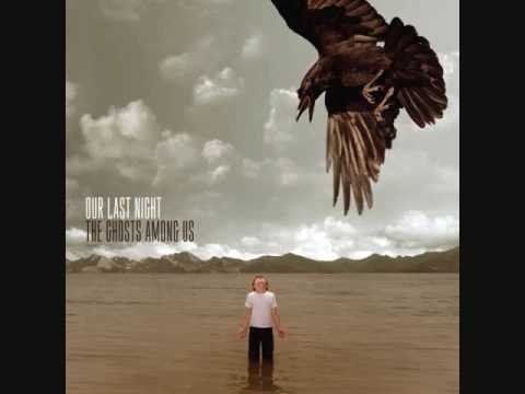 Our Last Night- Escape with lyrics