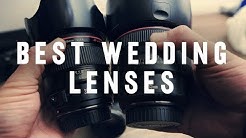 BEST LENSES for Wedding Photography 