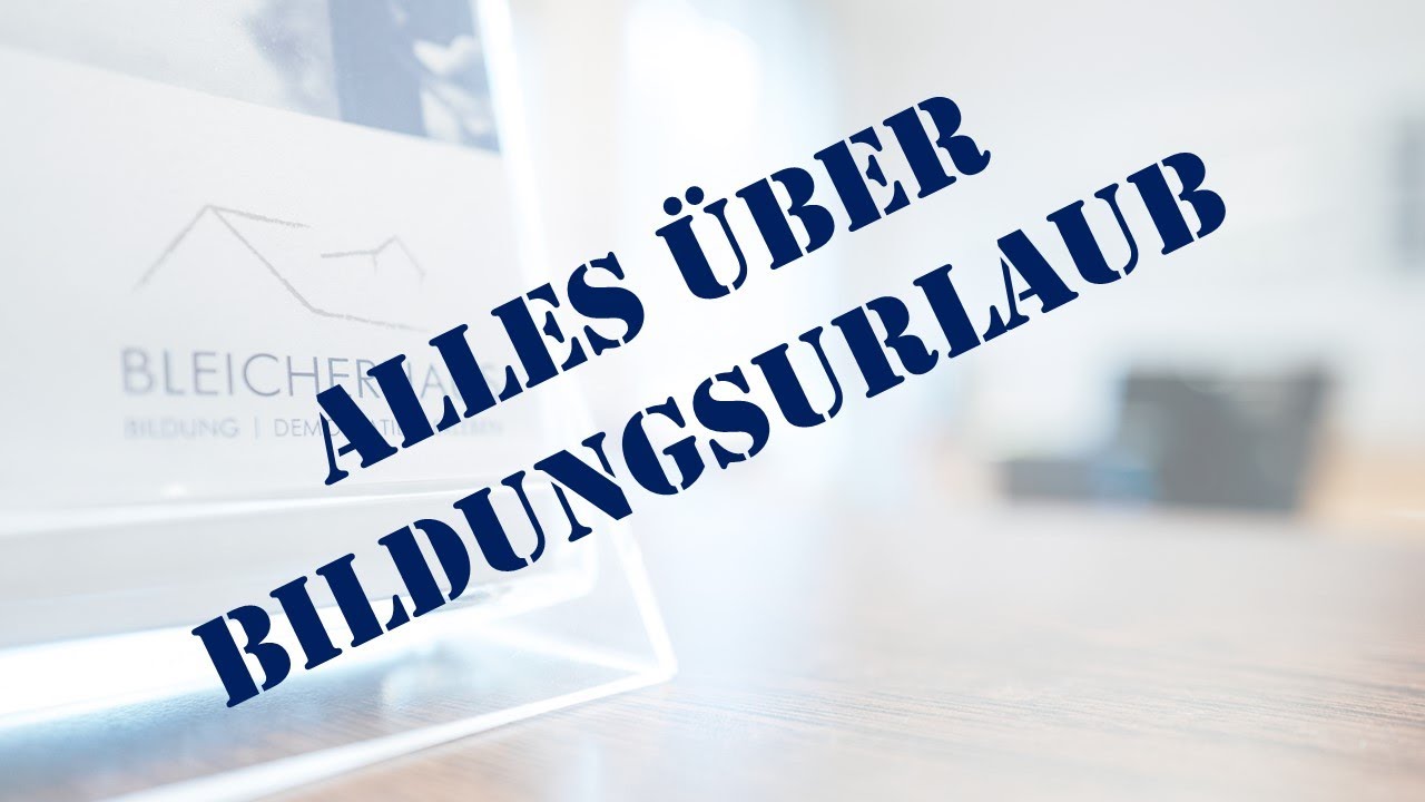 Update Alles über Bildungsurlaub