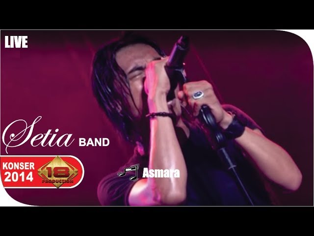 Live Konser ~ Setia Band - Asmara @Serang 30 Mei 2014 class=