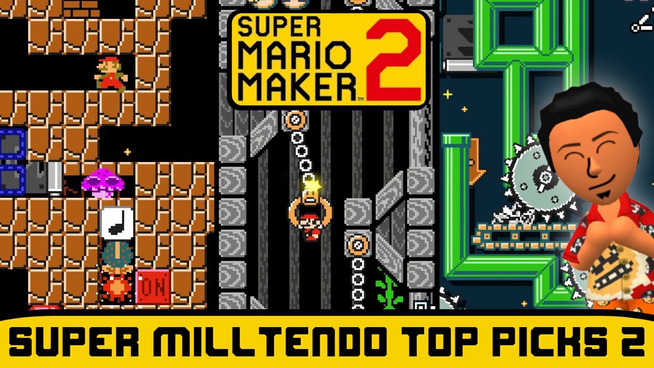 Super Mario Maker 2 - Super Milltendo Top Picks 2!