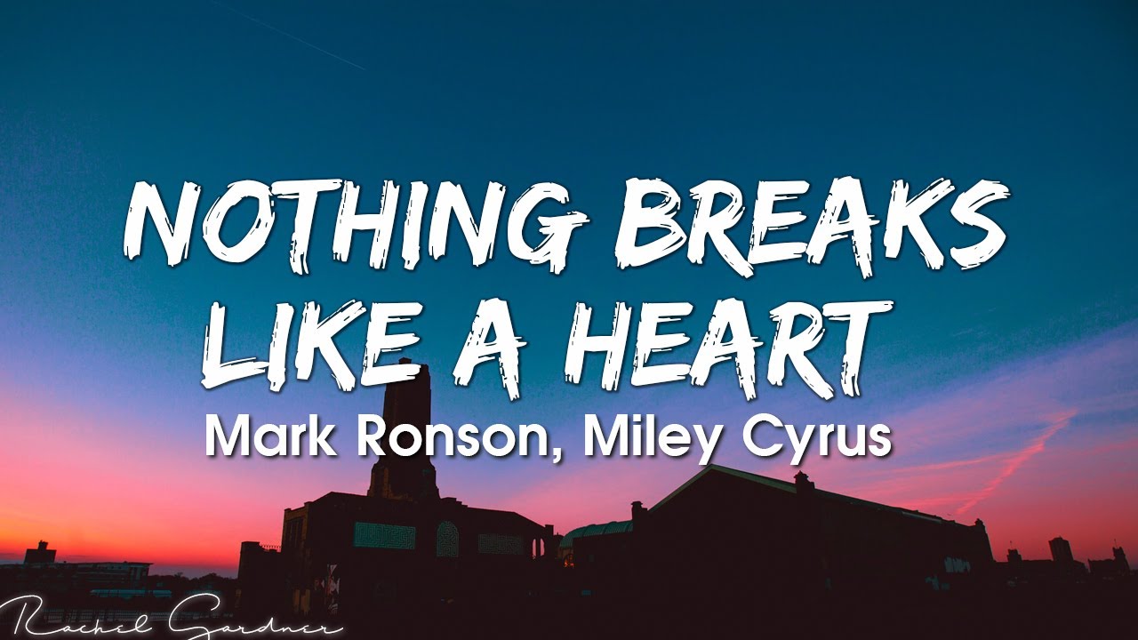 Nothing breaks like a heart feat miley. Nothing Breaks like a Heart Miley. Mark Ronson Miley Cyrus nothing Breaks like a Heart. Nothing Breaks like a Heart Киев. Майли Сайрус nothing Breaks like a Heart Live.