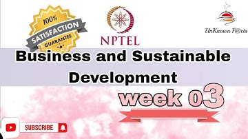 BUSINESS AND SUSTAINABLE DEVELOPMENT WEEK 3 ASSIGNMENT ANSWERS NPTEL 2024 #nptel #nptelanswer