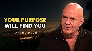 Famous Wayne Dyer - The Details Of Your Purpose Will Find You & Spirit Will Provide Profile
