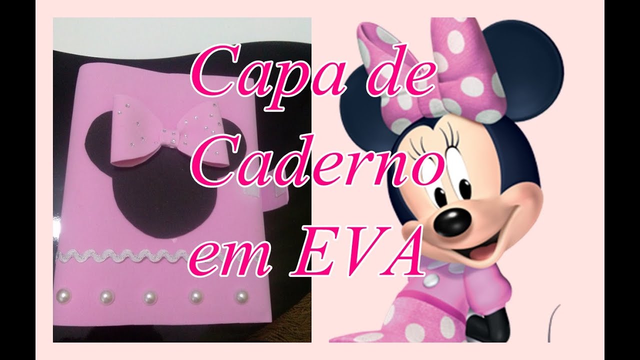 DIY: Caderno decorado da Minnie | Arte em EVA