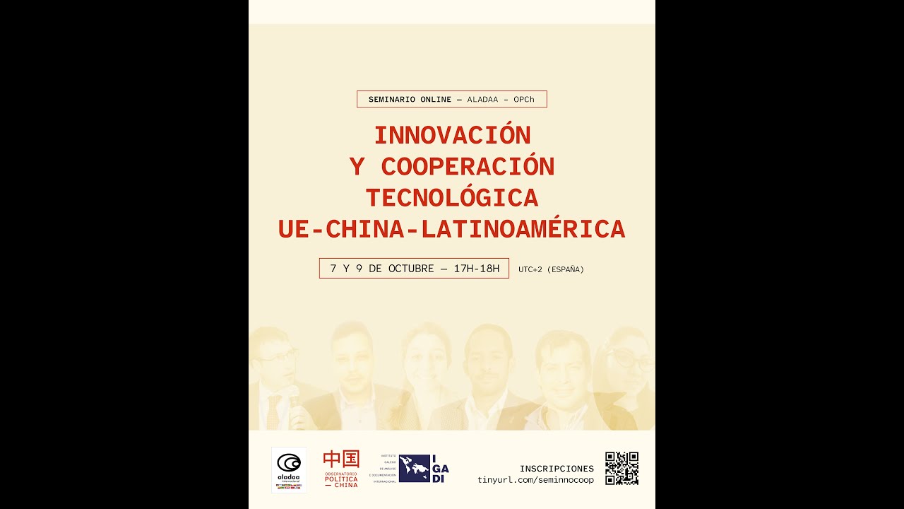 1ª Sesión "Innovación y cooperación tecnológica UE-China-Latinoamérica" IGADI_OPCh-ALADAA
