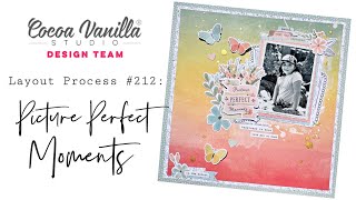 Layout Process Picture Perfect Moments Cocoa Vanilla Studio