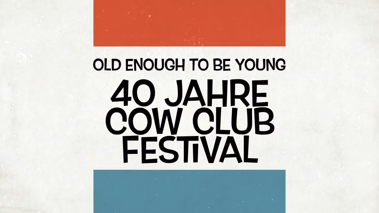 Teaser 40 Jahre Cow Club Festival / 25.10.25 / Cobra Solingen