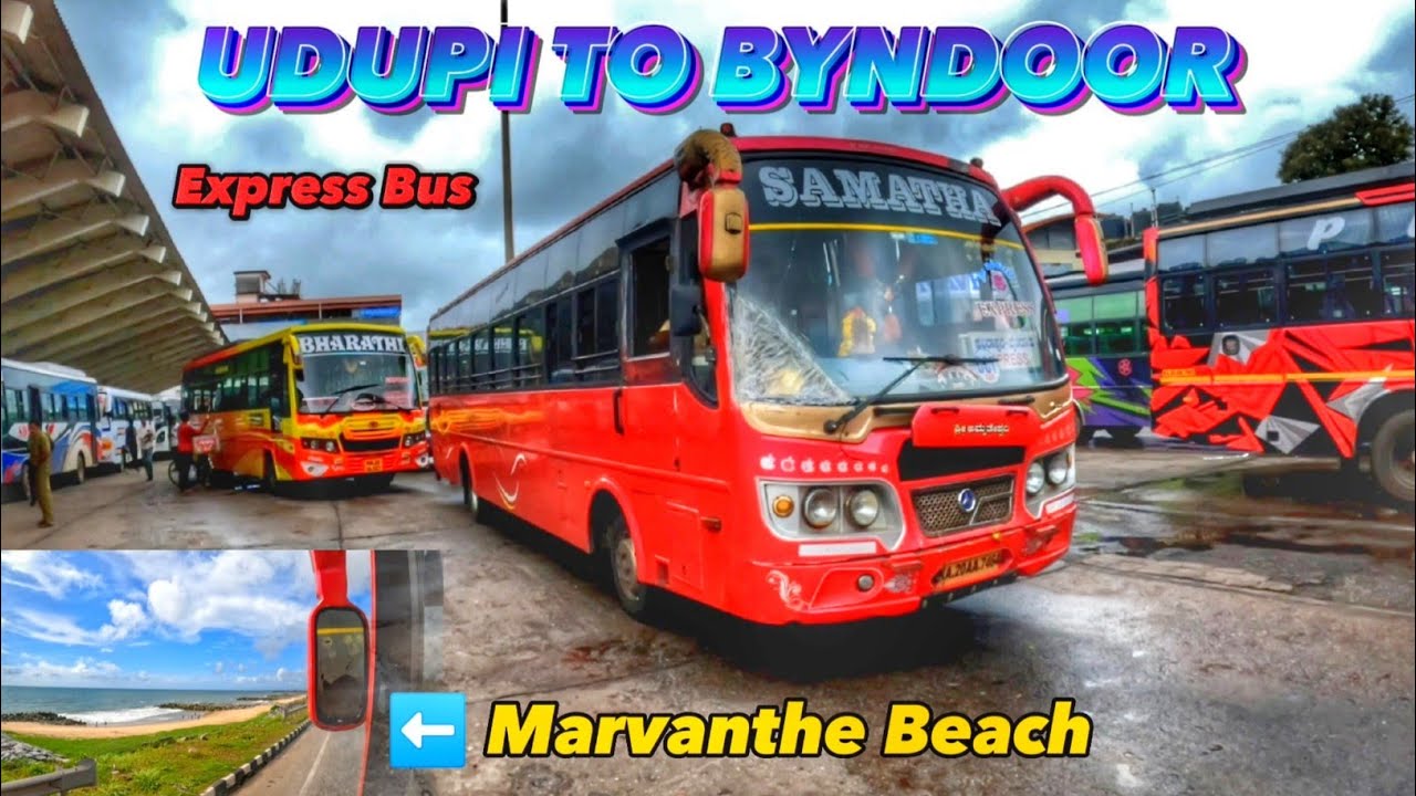 UDUPI to BYNDOOR by EXPRESS BUS | MARVANTHE Beach