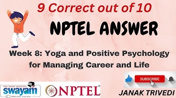 9 Correct out of 10: NPTEL Answer Week 8: Yoga and Positive Psychology #assignment #solution