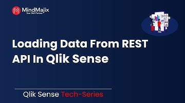 Loading Data From REST API in Qlik Sense | Qlik REST Connector for Qlik Sense - MindMajix