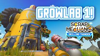 Growlab 1 & Our FIRST Spudgun! - SCRAP MECHANIC Chapter 2